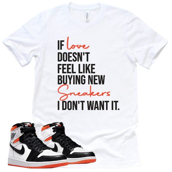 If Love Shirt Retro Air Jordan 1 Electro Orange Sneaker Match Tee Jezsport.com