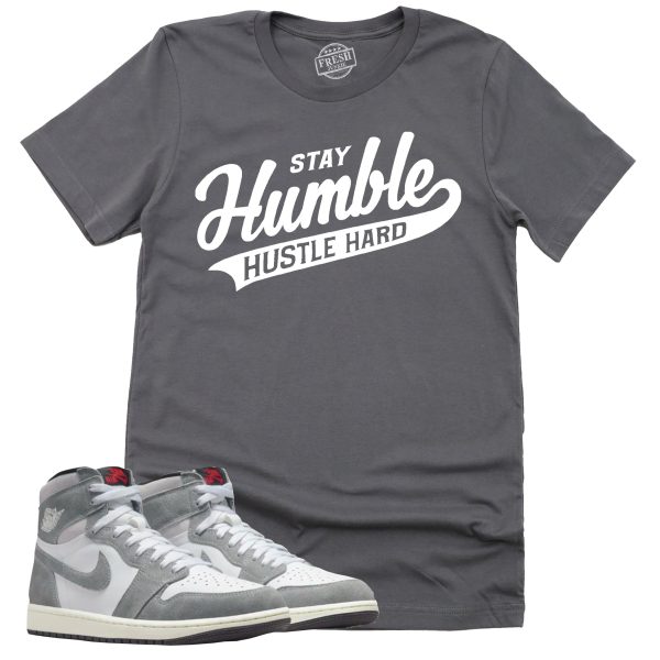 Stay Humble Hustle Hard Shirt Retro Air Jordan 1 Washed Heritage Sneaker Match Tee Jezsport.com