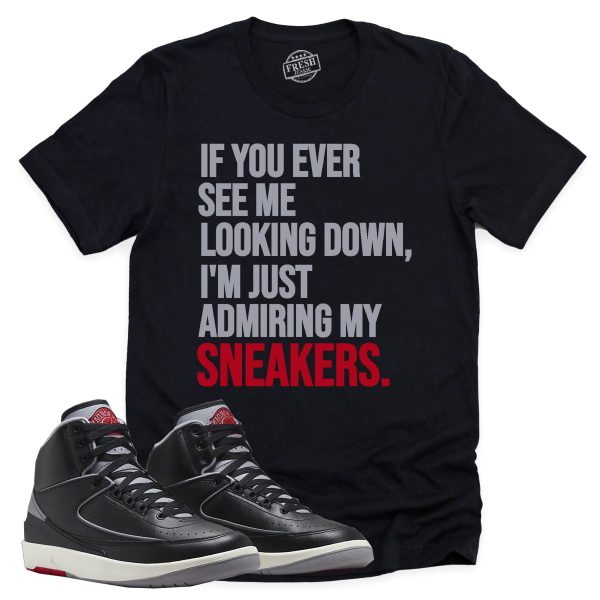 Admiring My Sneakers Shirt, Retro Air Jordan 2 Black Cement Sneaker Match Tee Jezsport.com