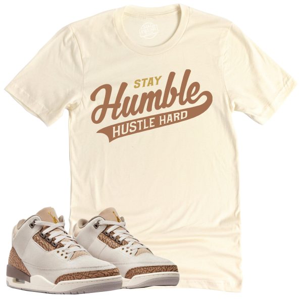 Stay Humble Shirt, Retro Air Jordan 3 Palomino Sneaker Match Tee Jezsport.com