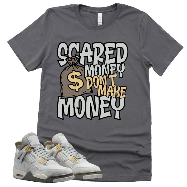 Scared Money Shirt Retro Air Jordan 4 Craft Photon Dust Sneaker Match Tee Jezsport.com