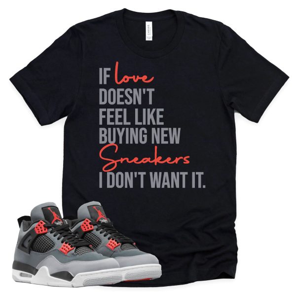 If Love Shirt Retro Air Jordan 4 Infrared Sneaker Match Tee Jezsport.com