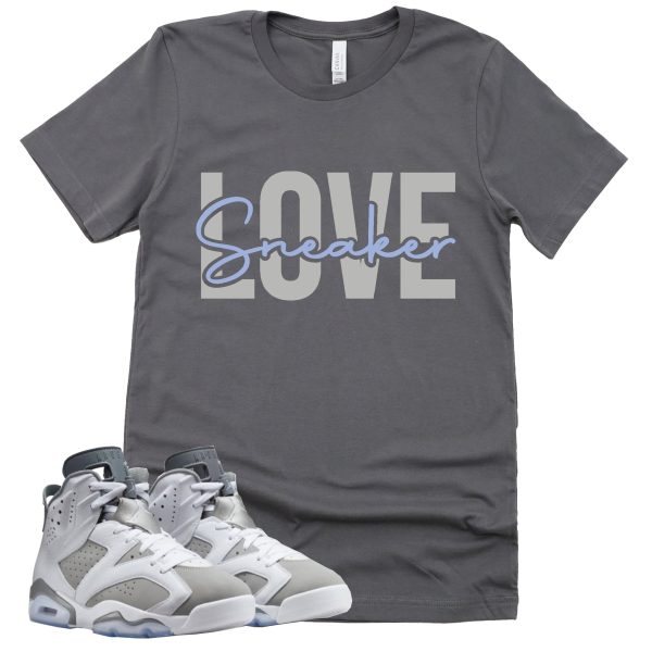 Sneaker Love Shirt Retro Air Jordan 6 Cool Grey Sneaker Match Tee Jezsport.com