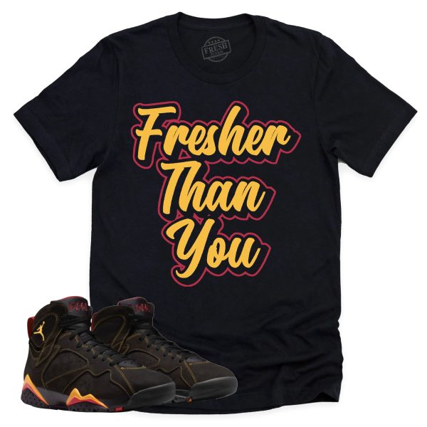 Fresher Than You Shirt Retro Air Jordan 7 Citrus Sneaker Match Tee Jezsport.com