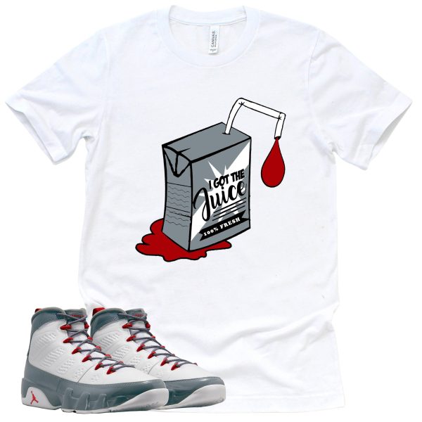 I Got The Juice Shirt Retro Air Jordan 9 Fire Red Sneaker Match Tee Jezsport.com