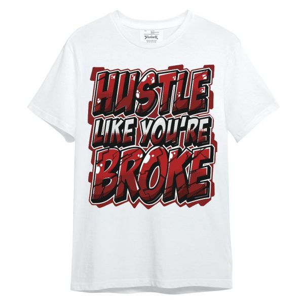 Red Taxi 12s Shirt - Hustles Like Broke Unisex Shirt Matching Jordan Shirt Jezsport.com