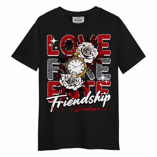 Cement Grey 3s Shirt, Love, Fake, Fate Friendship Unisex Shirt Matching Jordan Shirt Jezsport.com