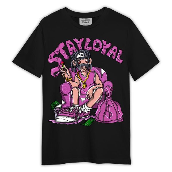 Hyper Violet 4s Shirt, Stay Loyal Shirt Outfit 1305 TCD Matching Jordan Shirt Jezsport.com