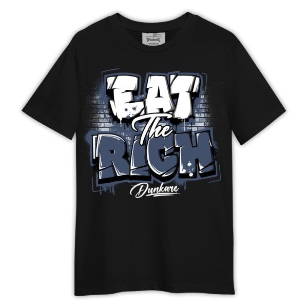 Low Diffused Blue 11s Shirt, Graphic Eat The Rich Shirt Outfit Jezsport.com