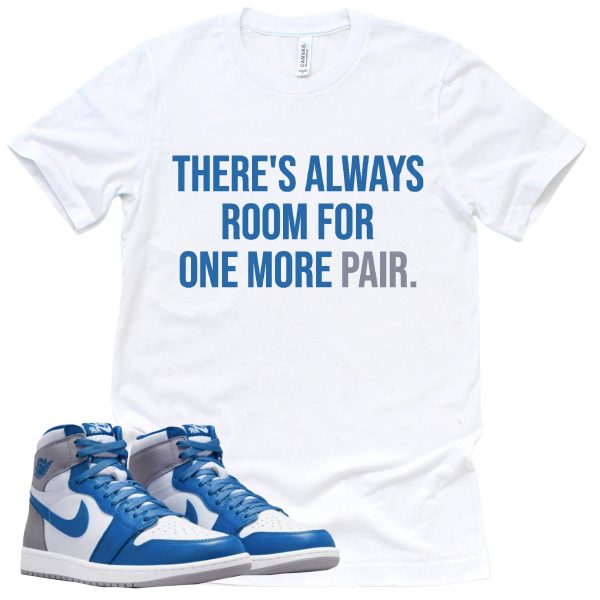 One More Pair Shirt Retro Air Jordan 1 True Blue Sneaker Match Tee Jezsport.com