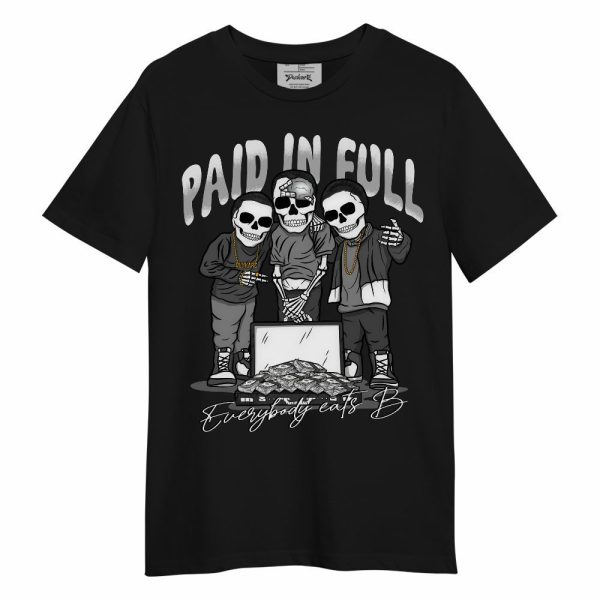 White Thunder 4s Shirt, Everybody Paid In Full Unisex Shirt Matching Jordan Shirt Jezsport.com