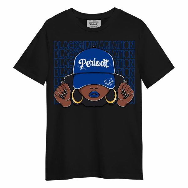 Hyper Royal 12s Shirt, Black Girl Variation Unisex Shirt Matching Jordan Shirt Jezsport.com