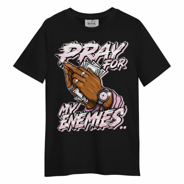 Orchid 4s Shirt - Prayed For Enemies Graphic Unisex Shirt Jezsport.com