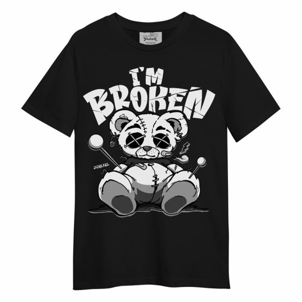 White Thunder 4s Shirt, I'm Broken Bear Unisex Shirt Jezsport.com