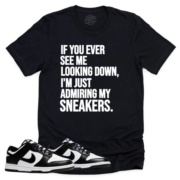 Admiring My Sneakers Shirt Retro Dunk Low Panda Sneaker Match Tee Jezsport.com