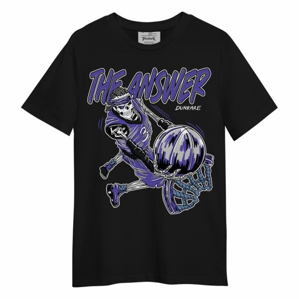 Retro Concord 5s Shirt - The Answer Skeleton Unisex Shirt Jezsport.com