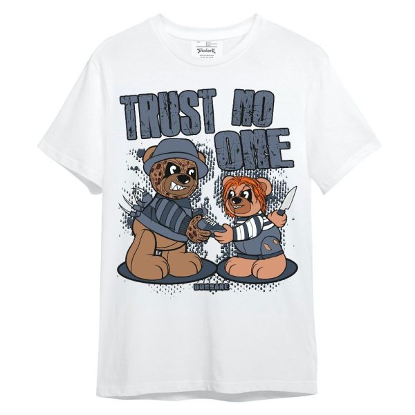 Low Diffused Blue 11s Shirt - Trust No One Bear Unisex Shirt Matching Jordan Shirt Jezsport.com