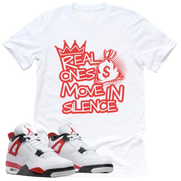 Real Ones Shirt, Retro Air Jordan 4 Red Cement Sneaker Match Tee Jezsport.com