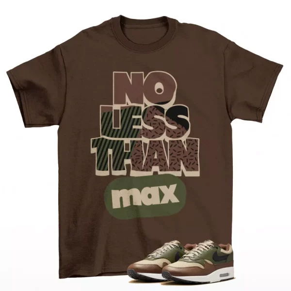 No Less Shirt Brown to Match Air Max 1 Neutral Olive Cacao Wow HF1516-200 Jezsport.com