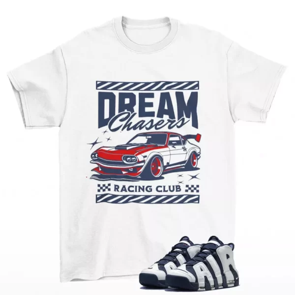 Dream Chaser Shirt White to Match Air More Uptempo 96 Olympic FQ8182-100 Jezsport.com