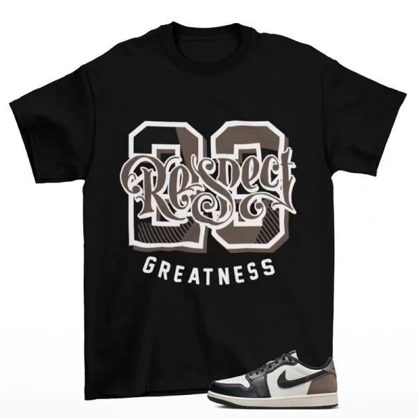 Greatness Sneaker Shirt Black to Match Jordan 1 Low Mocha CZ0790-102 Jezsport.com