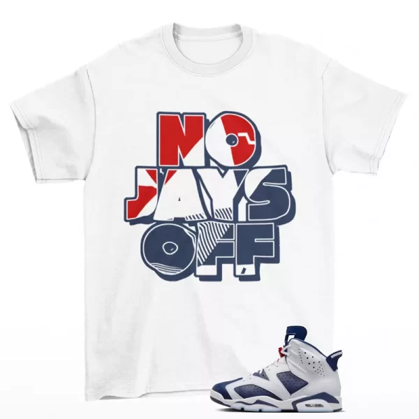 Jay All Day Sneaker Shirt White to Match Jordan 6 Retro Olympic CT8529-164 Jezsport.com