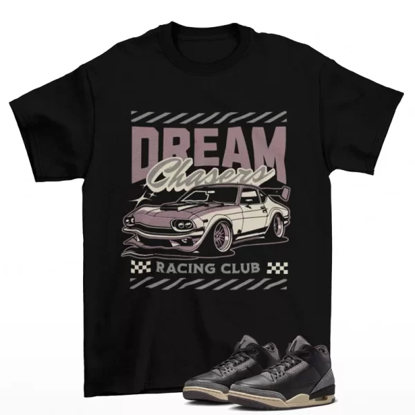 Dream Chaser Shirt to Match Jordan 3 A Ma Maniére Violet Ore FZ4811-001 Jezsport.com