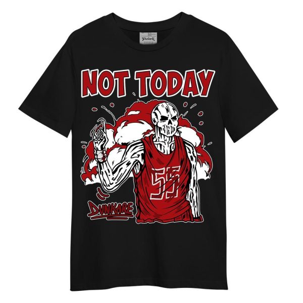 Red Taxi 12s Shirt - Not Today Skeleton Shirt Unisex Matching Jordan Shirt Jezsport.com