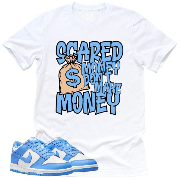 Scared Money Shirt, Retro Dunk Low University Blue Sneaker Match Tee Jezsport.com