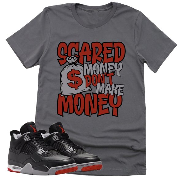 Scared Money Shirt, Retro Air Jordan 4 BRED Reimagined Sneaker Match Tee Jezsport.com