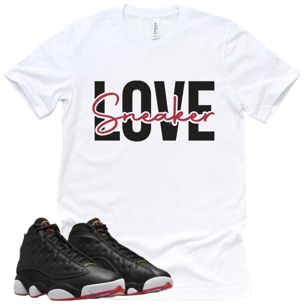 Sneaker Love Shirt Retro Air Jordan 13 Playoffs Sneaker Match Tee Jezsport.com