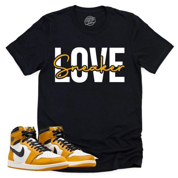 Sneaker Love Shirt, Retro Air Jordan 1 Yellow Ochre Sneaker Match Tee Jezsport.com