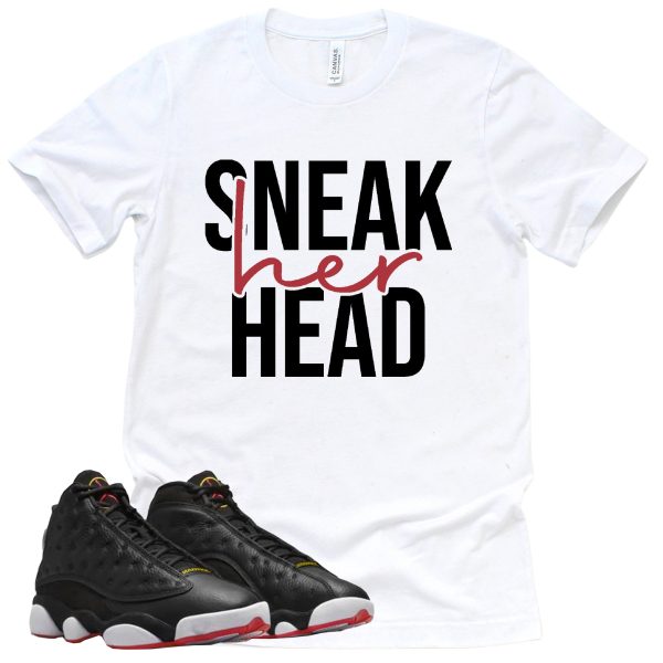 Sneak Her Head Shirt Retro Air Jordan 13 Playoffs Sneaker Match Tee Jezsport.com