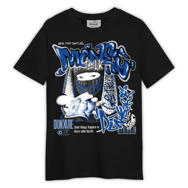 Low Space Royal 11s Shirt, Money Talk Rap Shirt Outfit Matching Jordan Shirt Jezsport.com