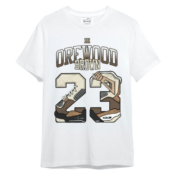 Orewood Brown 3s Shirt, Number 23 4s Unisex Shirt Matching Jordan Shirt Jezsport.com