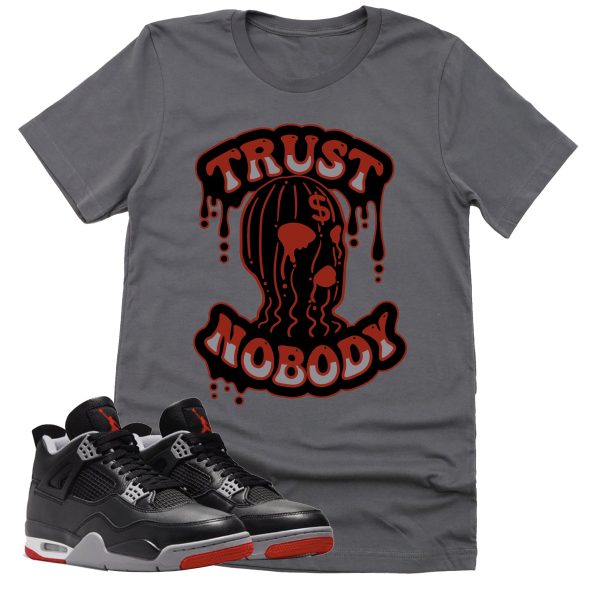 Trust Nobody Shirt, Retro Air Jordan 4 BRED Reimagined Sneaker Match Tee Jezsport.com