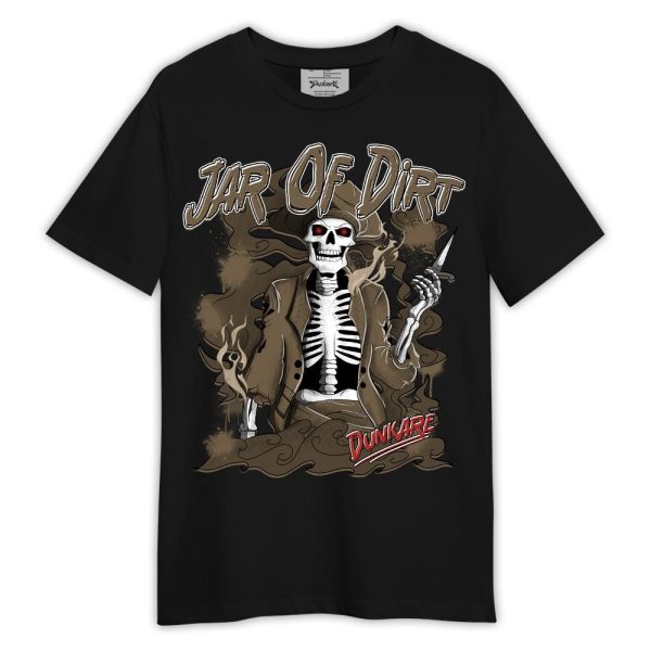 Olive 9s Shirt, Skeleton Jar Of Dirt Shirt Outfit Halloween Shirt Jezsport.com