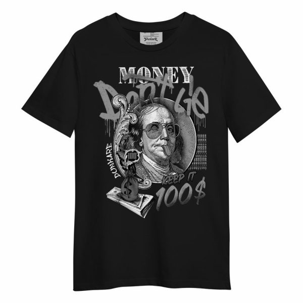 Black Wolf Grey 12s Shirt, Money Don't Lie Unisex Shirt Matching Jordan Shirt Jezsport.com