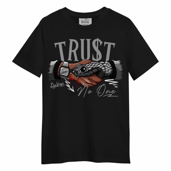 Black Wolf Grey 12s Shirt, Snake Trust No One Unisex Shirt Matching Jordan Shirt Jezsport.com