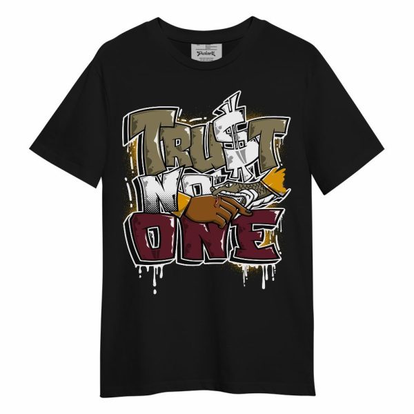 Black Olive 7s Shirt, Trust No One Drip Unisex Shirt Matching Jordan Shirt Jezsport.com