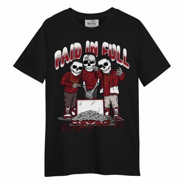 High Black Toe Reimagined 1s Shirt, Everybody Paid In Full Unisex Shirt Matching Jordan Shirt Jezsport.com