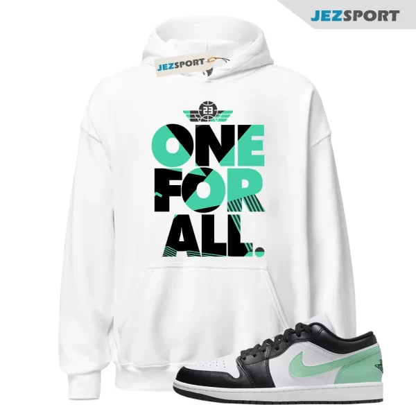 One For All Hoodie White to Match Jordan 1 Low Green Glow, Matching Sneaker Hoodie