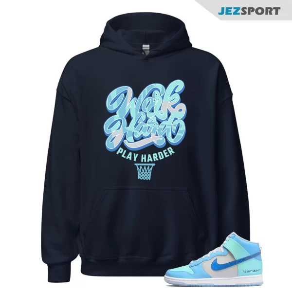 Play Harder Navy Hoodie to Match Dunk High I Got Next DV2130-400, Matching Sneaker Hoodie