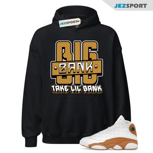 Jordan 13 Wheat 13s Hoodie To Match Wheat Big Bank, Matching Sneaker Hoodie