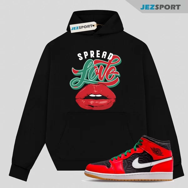 Spread Love Sneaker Hoodie to Match Jordan 1 Mid SE Christmas DQ8417-006, Matching Sneaker Hoodie