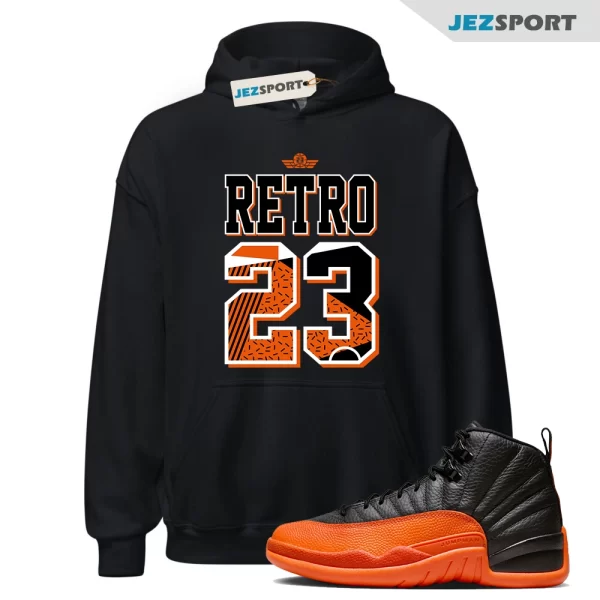 Retro 23 Hoodie to Match Jordan 12 Retro Brilliant Orange, FD9101 081 Matching Sneaker Hoodie