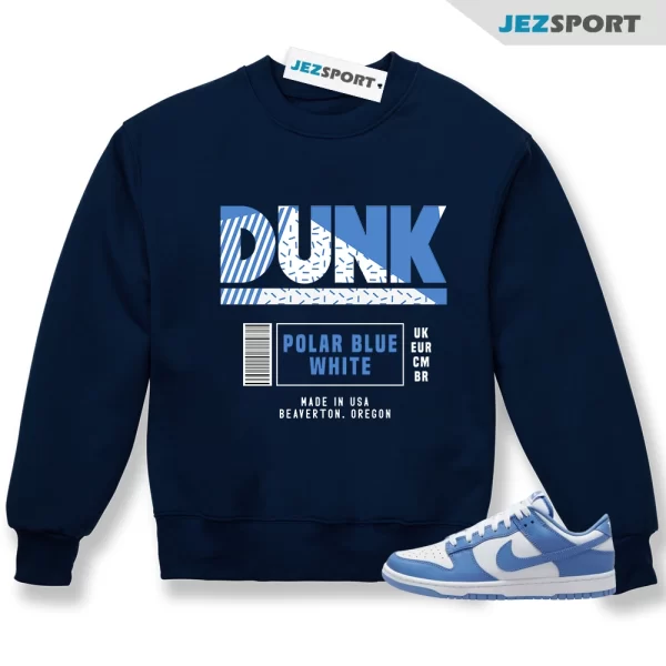 Box Label Polar Dunk Sweatshirt to Match Dunk Low Polar Blue, Matching Sneaker Sweatshirt