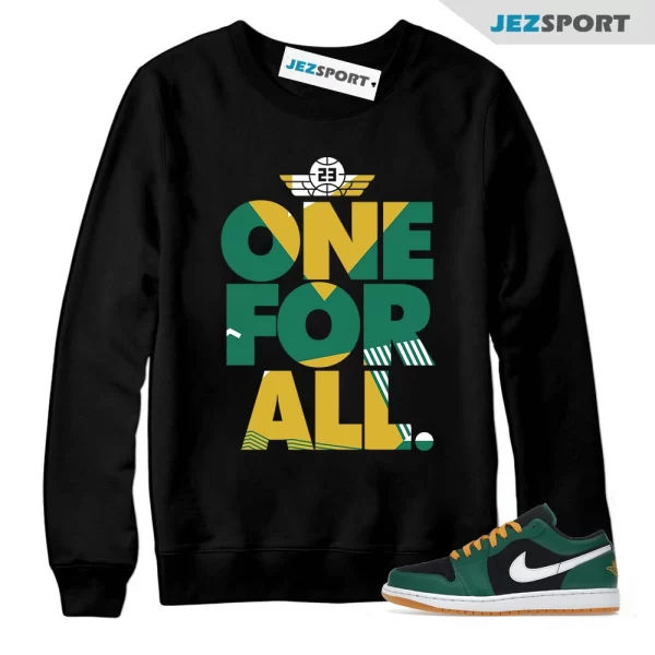 One For All Sweatshirt to Match Jordan 1 Low SE Malachite, Matching Sneaker Sweatshirt