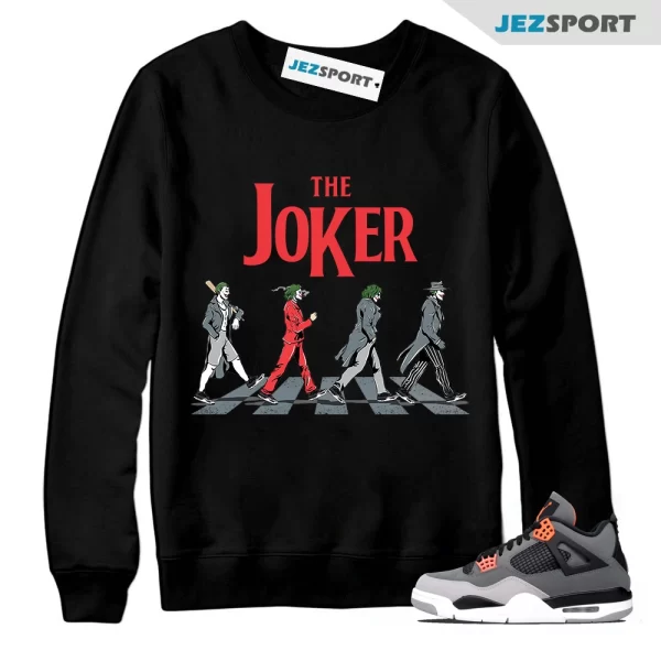 The Joker Sweatshirt Match Jordan 4 Retro Infrared, Matching Sneaker Sweatshirt