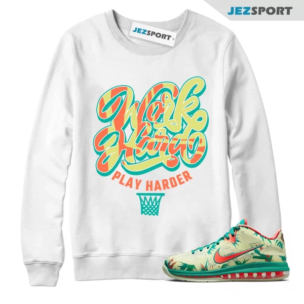 Play Harder Sweatshirt to Match LeBron 9 Low LeBronold Palmer, DO9355-300 Matching Sneaker Sweatshirt